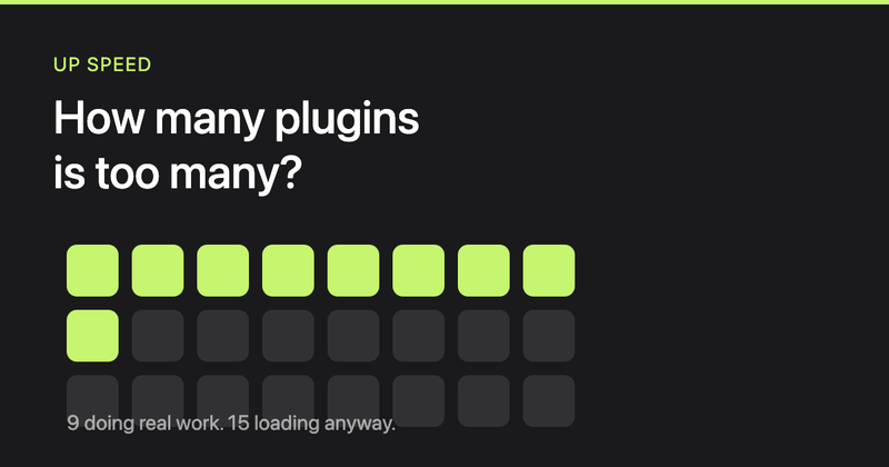 How many plugins is too many