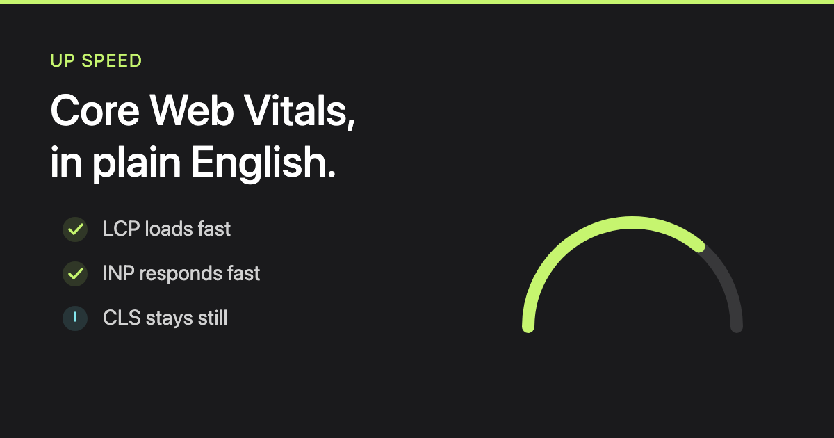 Core Web Vitals, explained for people who do not code