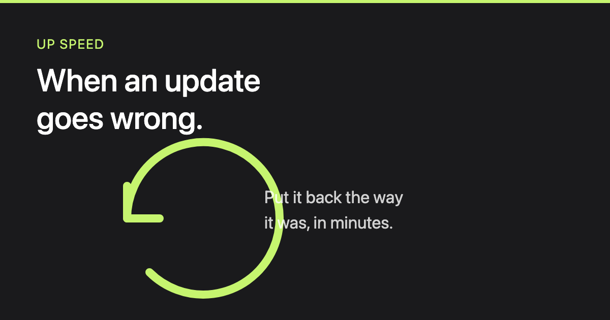 Rolling back a bad update